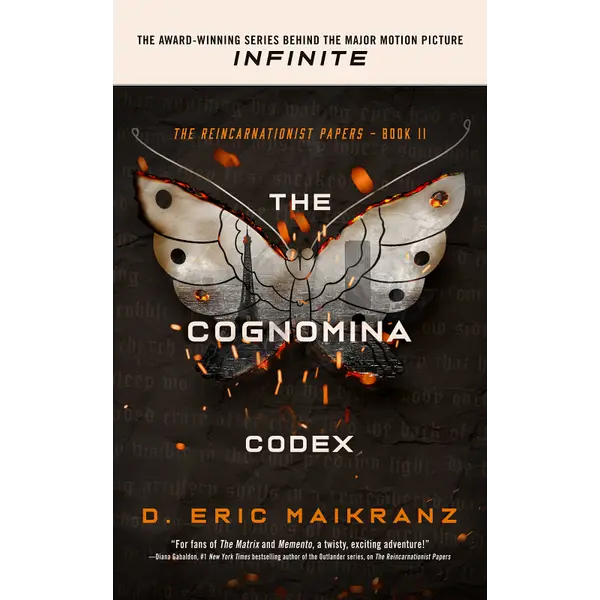The Cognomina Codex: The Reincarnationist Papers Series - Book 2: A Novel by D. Eric Maikranz