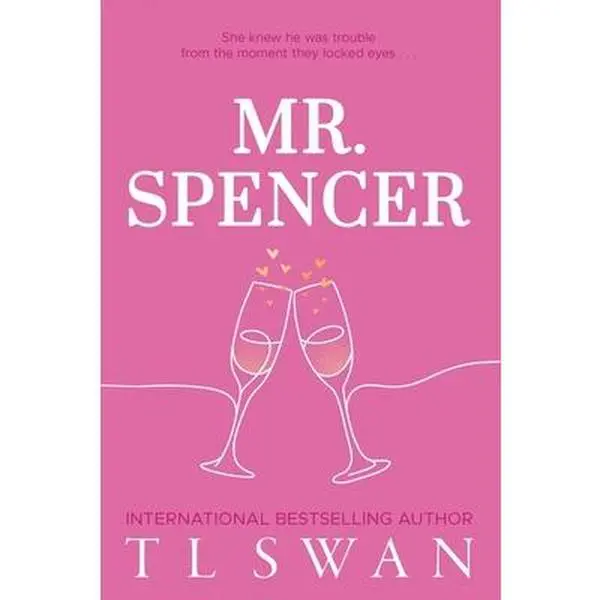 Mr. Spencer (Mr. Series Book 2) -- T. L. Swan, Paperback