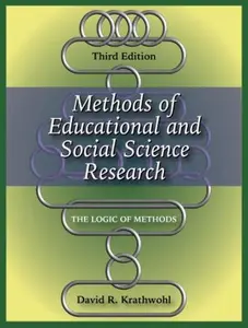 USED-Methods of Educational and Social Science Research: The Logic of Methods by David R. Krathwohl (Paperback)