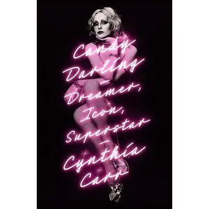 USED-Candy Darling: Dreamer, Icon, Superstar by Carr, Cynthia (Hardcover)