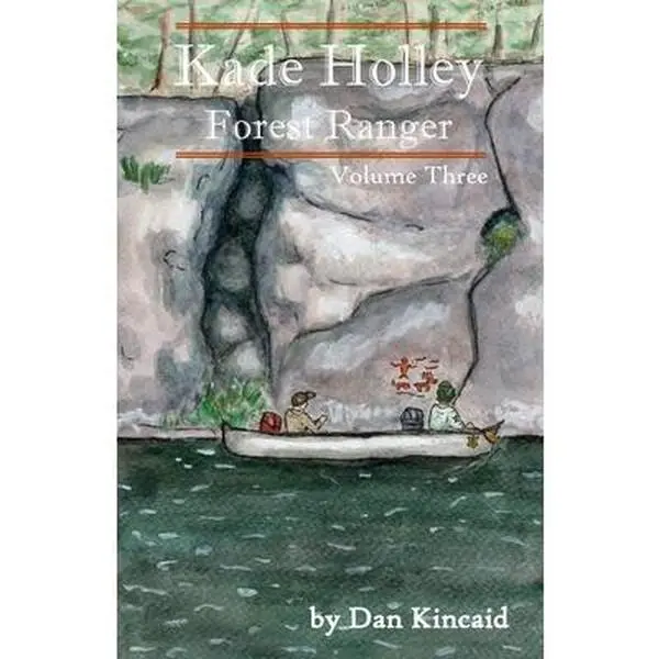 USED-Kade Holley, Forest Ranger Vol. III by Kincaid, Dan (Paperback)