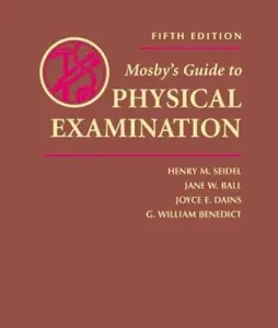 USED-Mosby's Guide to Physical Examination by Jane W. Ball RN? DrPH? CPNP (Hardcover)