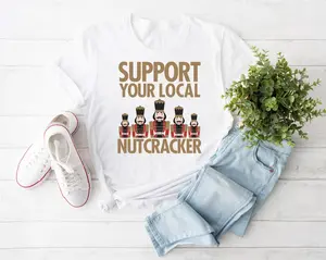 Support Your Local Nutcracker Vintage T-Shirt
