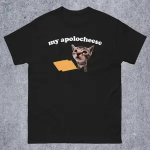 My Apolocheese Funny Cat Dank Meme Tee Shirt Gift for Woman and Man, Ugly Shirts, Cringe T-shirt, Unhinged Tshirt, Inappropriate Tees, Gifts