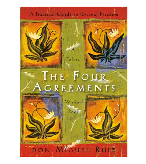 The Four Agreements: A Practical Guide to Personal Freedom - Paperback
