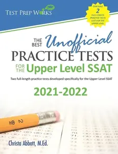 USED-The Best Unofficial Practice Tests for the Upper Level SSAT by Abbott M. Ed, Christa B. (Paperback)