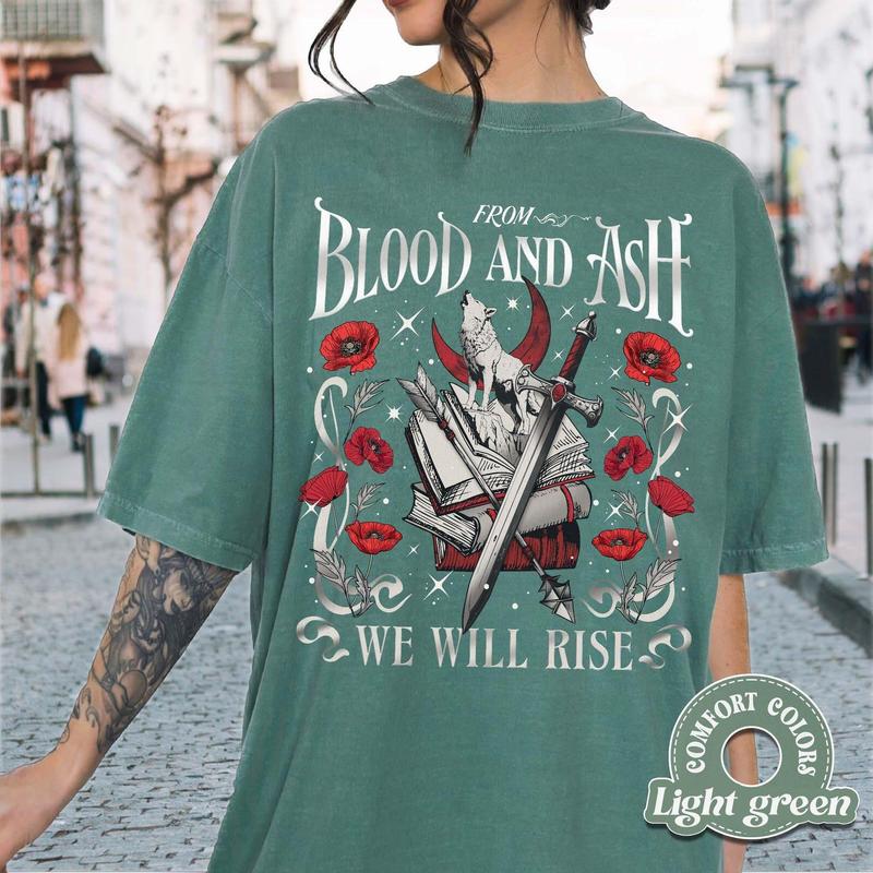 From Blood and Ash We Will Rise Comfort Colors Shirt, Flesh and Fire Shirt, Fbaa the Red Pearl Shirt, Poppy Queen of Atlantia Shirt