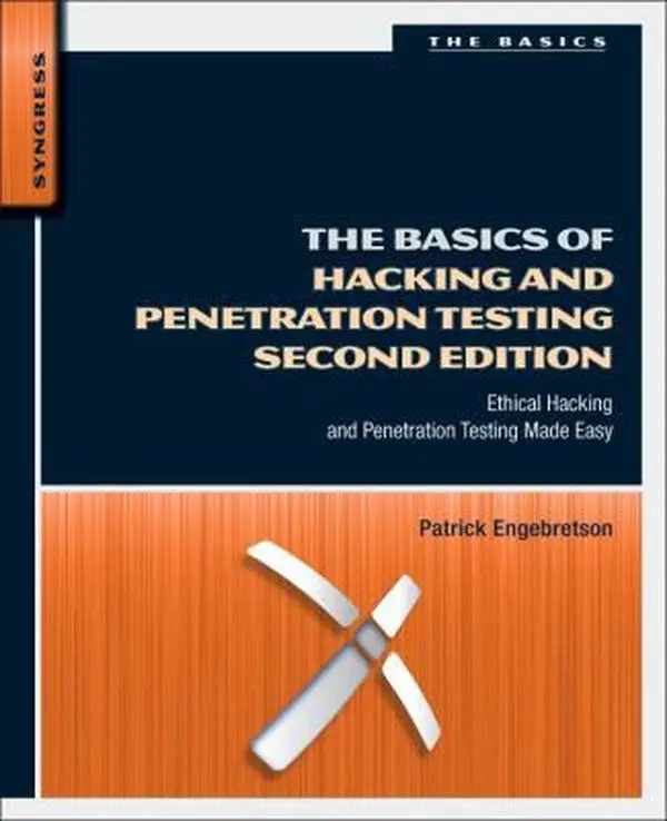 USED Book - The Basics of Hacking and Penetration Testing: Ethical Hacking and Penetration Testing Made Easy by Engebretson, Patrick (Paperback) - english