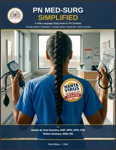 PN Med-Surg Simplified Medical-Surgical Nursing Textbook for Nursing Students, Healthcare Education Reference Book