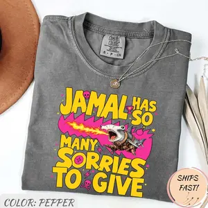 Comfort Colors® Jamal Has So Many Sorries To Give  Shirt, Dungeon Crawler Carl Tee, DCC Fan Merch