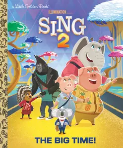 USED-The Big Time! (Illumination's Sing 2) by Lewman, David (Hardcover)