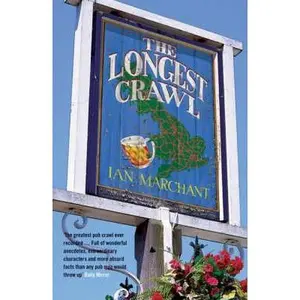 USED-The Longest Crawl by Ian Marchant (Paperback)