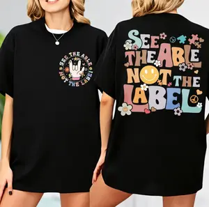 See The Able Not The Label T-shirt, Special Education Teacher Gift, Autism Awareness T-shirt, Neurodiversity T-shirt, Autism Teacher Gift Shirt