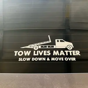 Tow Lives Matter Slow Down Move Over Rollback Decal