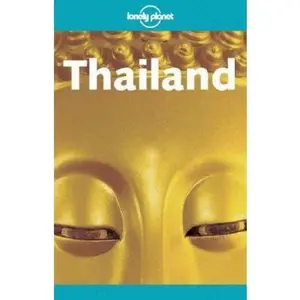 USED-Lonely Planet Thailand (Lonely Planet Thailand) by Cummins, Joe / Bao, Sandra / Martin, Steven / Williams, China (Paperback)