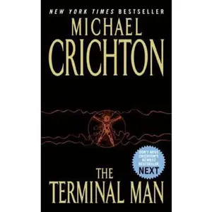 USED-The Terminal Man by Michael Crichton (Unknown)
