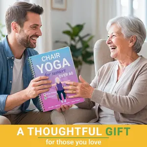 Chair Yoga For Seniors Over 60, 30 Day Seated Exercise Program With 30+ Poses, QR Video Guide, Easy Home Workout For Balance, Flexibility & Mobility, Exercise Book (Defy Aging at Home), Just 10 Minutes a Day to Weight Loss & Toning