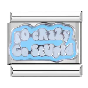 Go Crazy, Go Stupid (Original Italian Charm Bracelet)