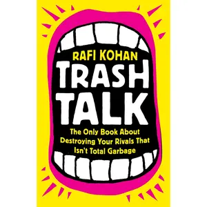 Trash Talk by Rafi Kohan [Hardcover Book]