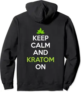 Keep Calm and Kratom On Kratom Leaf, Support Legal Kratom Pullover Hoodie - Janessaho Shop 87B07V54Q9YT