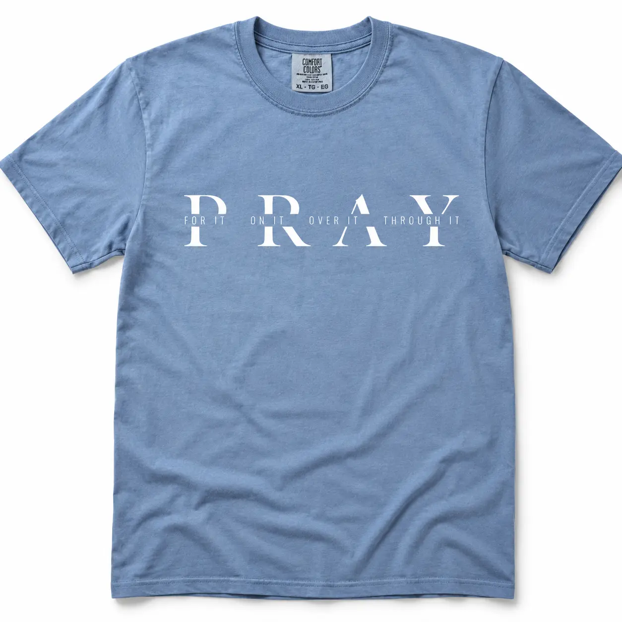 Comfort Colors Pray For It Shirt Religious Tee Jesus Bible Verses Christian Prayer Printfamily Soft-washed Cotton Unisex Fit