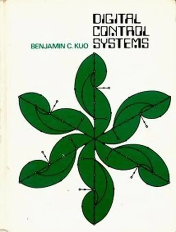 USED-Digital Control Systems (HRW series in electrical and computer engineering) by Benjamin Kuo (Hardcover)