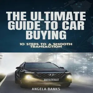 The Ultimate Guide to Car Buying