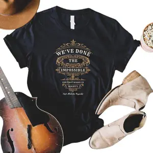 Vintage Firefly T-shirt For Fans Of Serenity And Malcolm Reynolds Quote - We've Done The Impossible And That Makes Us Mighty Tshirt