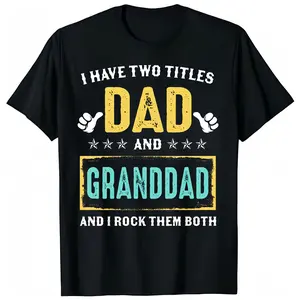 "I Have Two Titles Dad And Granddad" Yellow-Green Block Text Black Cotton T-Shirt, Fathers Day Gift For Men Sweatshirt Printed in USA