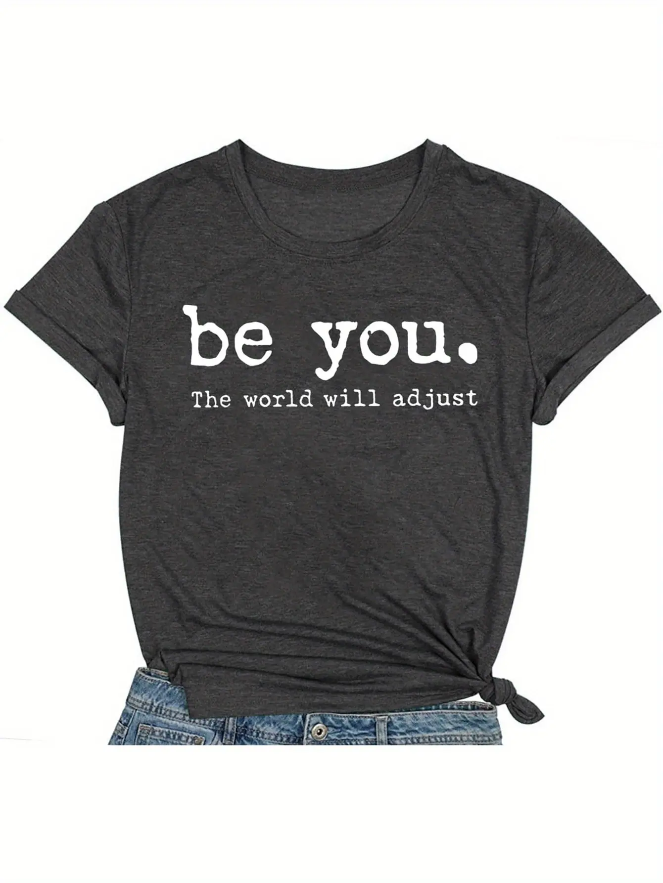 Women's "Be You. The World Will Adjust" Graphic T-Shirt -  Cotton Casual Short Sleeve Round Neck Tee, Heather Gray with White Letter Print, Machine Washable, Holiday Gifts for Women Men Family Friends