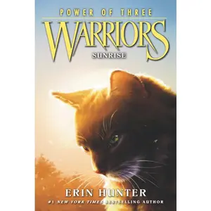 Warriors: Power of Three #6: Sunrise (Warriors: Power of Three: Volume Number 6) by Erin Hunter [Paperback Book]