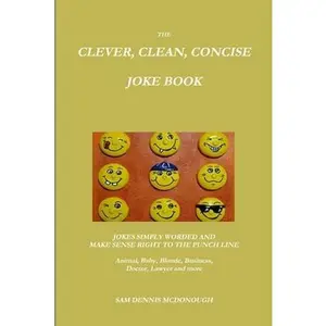 USED-The Clever, Clean, Concise Joke Book by McDonough, Sam Dennis (Paperback)