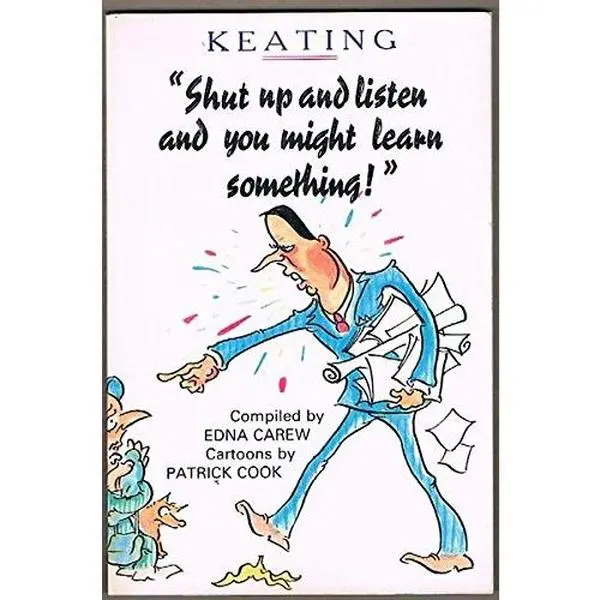 USED-Keating: Shut Up and Listen and You Might Learn Something! by Edna Carew (Paperback)