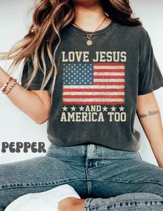 Comfort Colors Loves Jesus and America Too T- Shirt, Spiritual Womentee, Religions Tshirt, Gifts for Religious Friends Love Like Jesus