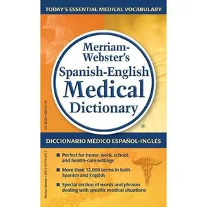 USED-Merriam-Webster's Spanish-English Medical Dictionary by MERRIAM-WEBSTER (Mass Market Paperback)