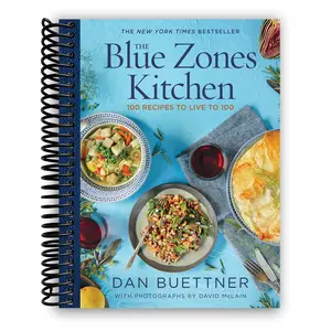 The Blue Zones Kitchen: 100 Recipes to Live to 100 (Spiral Bound)