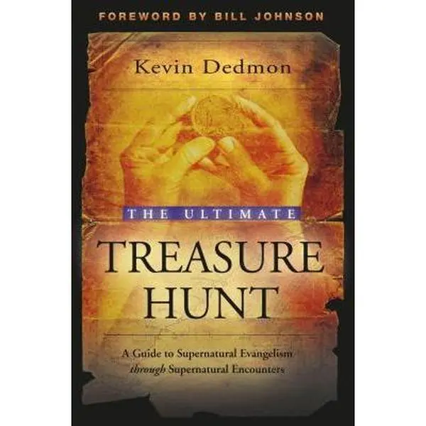 USED Book - The Ultimate Treasure Hunt: A Guide to Supernatural Evangelism Through Supernatural Encounters by Dedmon, Kevin (Paperback) - english