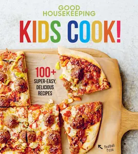 USED-Good Housekeeping Kids Cook!: 100+ Super-Easy, Delicious Recipes - A Kids Cookbook by Good Housekeeping (Hardcover)