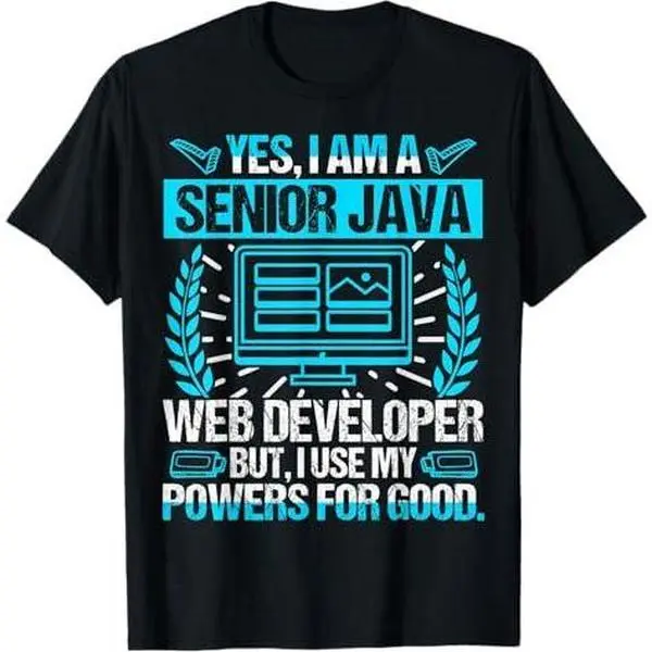Yes I-Am A Senior Java Web Developer Job Title T-Shirt