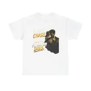 men's I don't chase