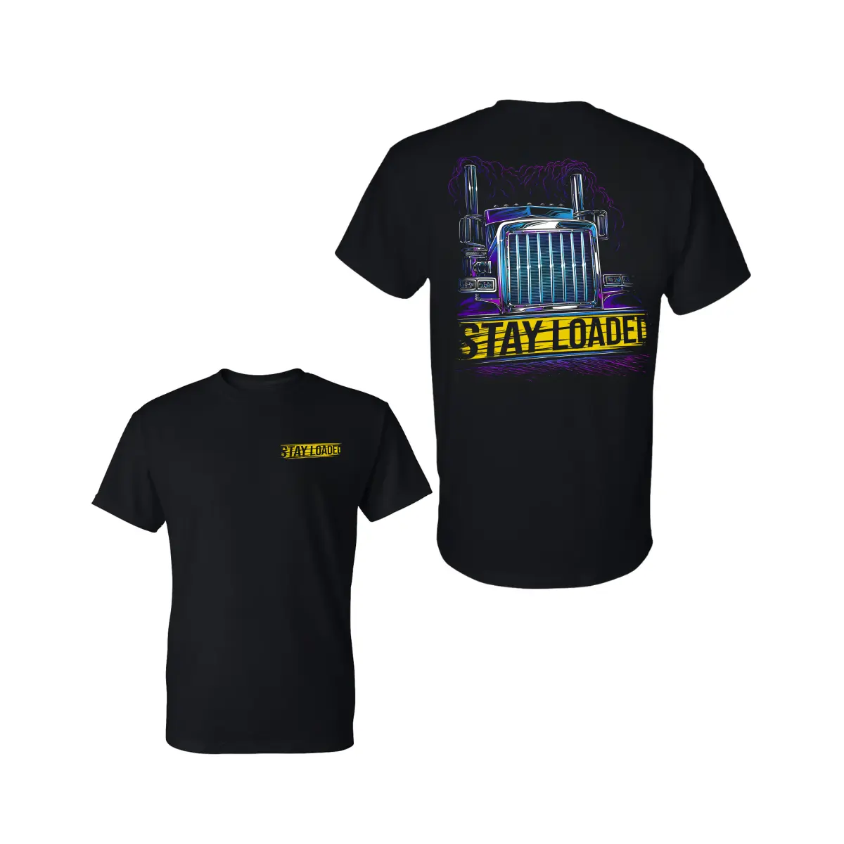 Stay Loaded Trucking T Shirt, Neon Semi Truck 2 Sides Graphic T Shirt, Soft Cotton Blend Tee, Retro Highway Driver Style Apparel for Men Women, Trucker Gift for Big Rig Fans
