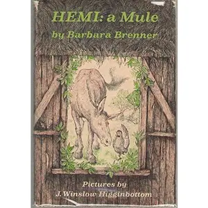 USED-HEMI: A MULE BY BARBARA BRENNER~1973 HC by Brenner, Barbara (Hardcover)