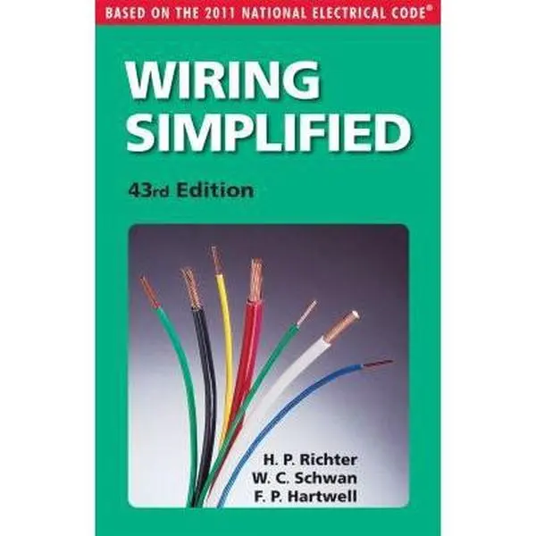 USED Book - Wiring Simplified: Based on the 2011 National Electrical Code® by H. P. Richter (Paperback) - english