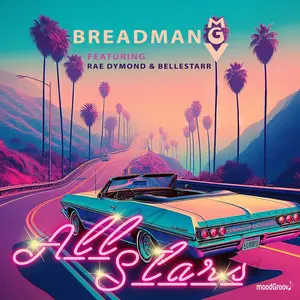 Breadman Mgv Featuring Dymond, Rae & Bellestarr - All Stars  [COMPACT DISC - CD]