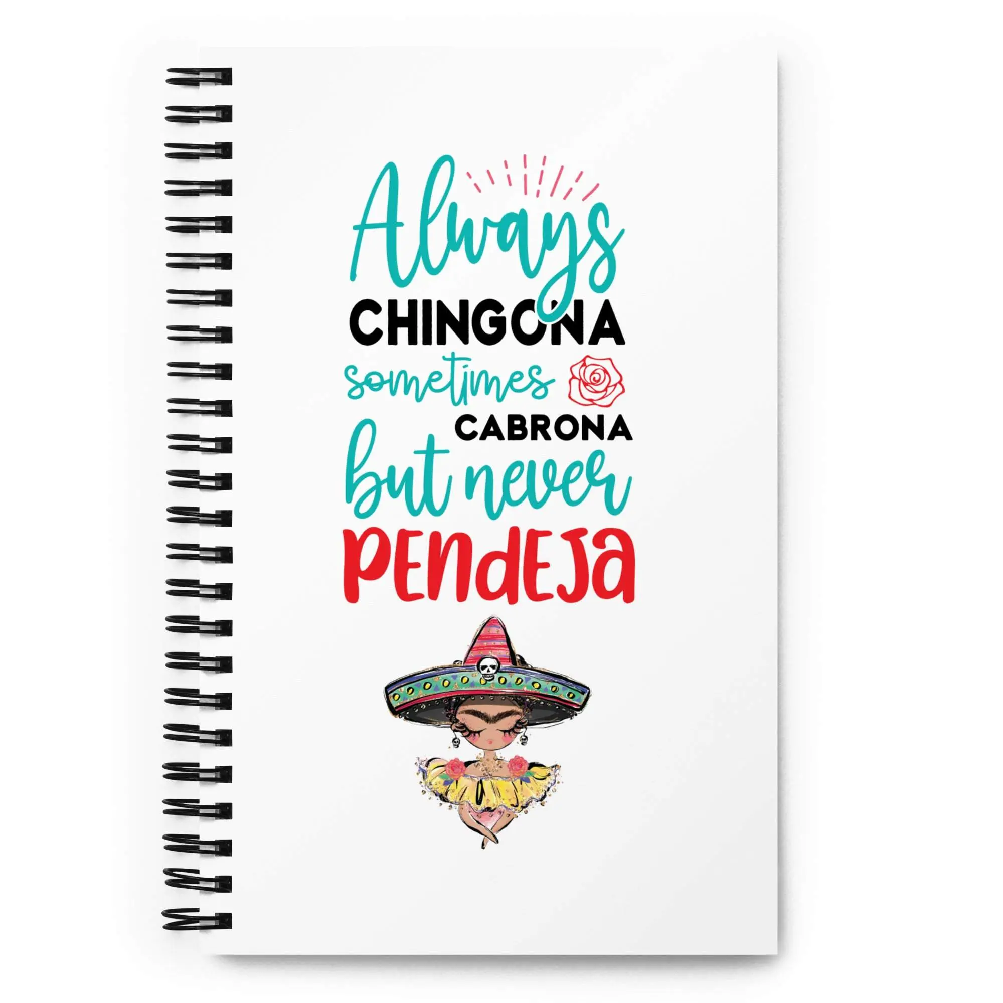 Never Pendeja Notebook