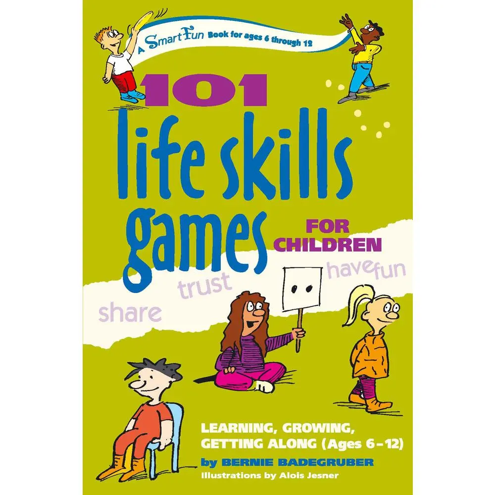 USED Book - 101 Life Skills Games for Children: Learning, Growing, Getting Along (Ages 6-12) by Badegruber, Bernie (Paperback) - english