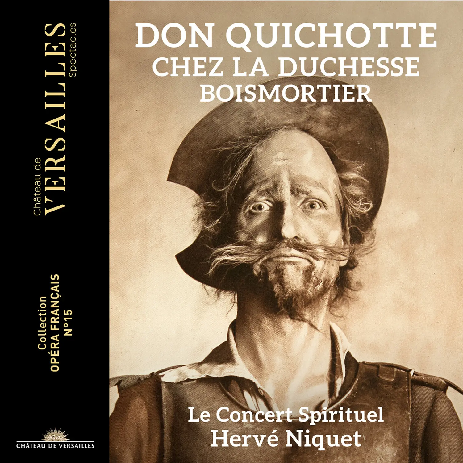 Le Concert Spirituel - Don Quichotte Chez la Duchesse Compact Disc, Madcap Audacious Dances, Enchanters, Cervantes, Princesses [CD], Musical