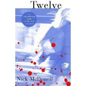 USED-Twelve by Nick McDonell (Hardcover)