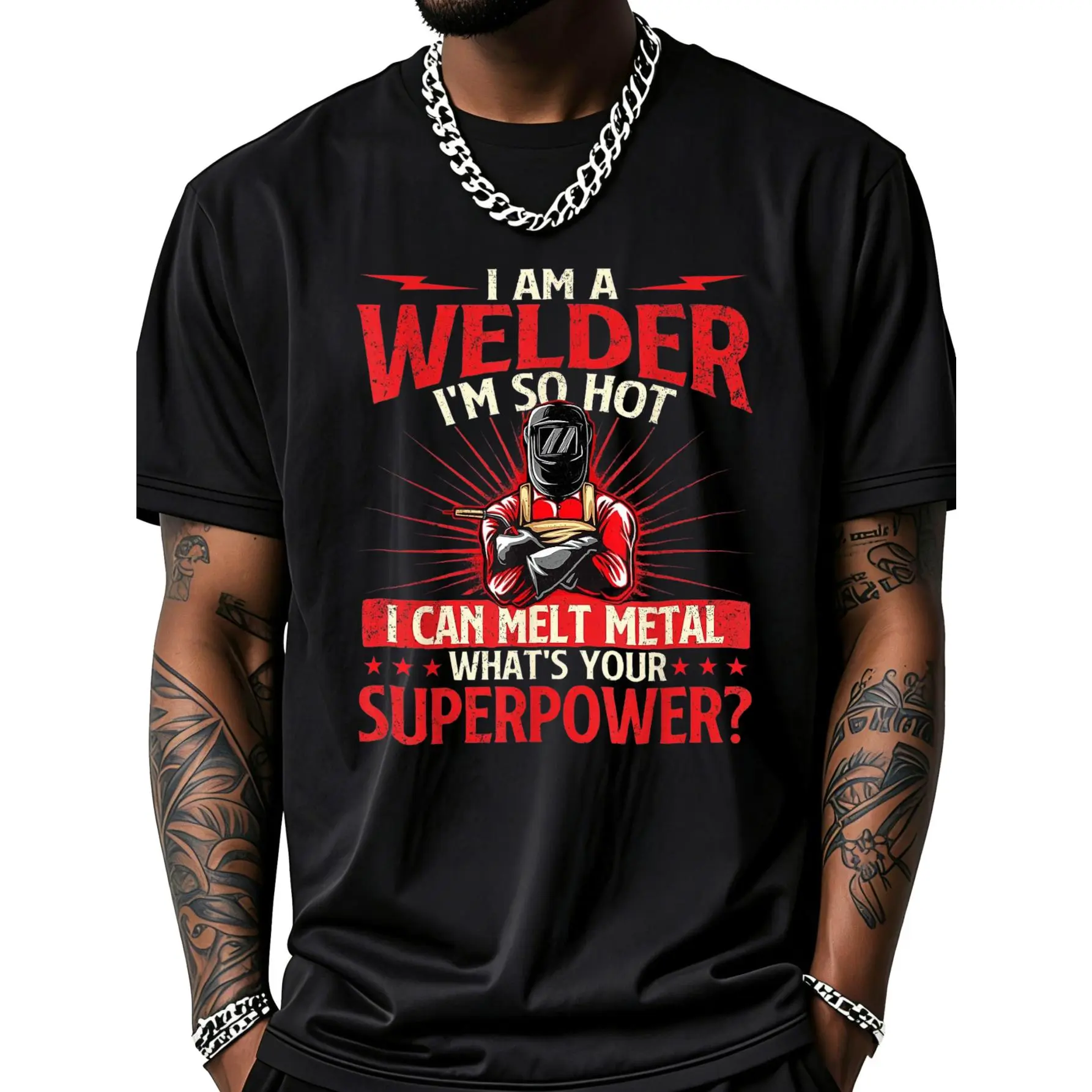 I Am A Welder What's Your Superpower - Welding Ironworker T-Shirt