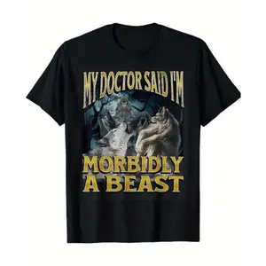 Morbidly A Beast Funny Cringe Alpha Werewolf Wolf Meme T-Shirt - Humorous, Unique, Casual Wear, Meme Graphic Shirt, Funny shirt, Funny Gift, Menswear Womenswear, Unisex Shirt Cotton Soft Top Love